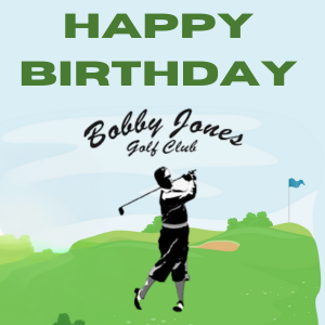 Happy Birthday Bobby Jones Golf Club Sarasota, Florida.