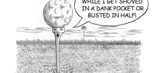 Teed Off - GolfToons 73 an original illustration of a golf ball complaining how much harder his job is then the golf tee by Marty Glass of GolfToons